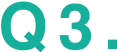 Q3.