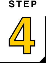 STEP 4